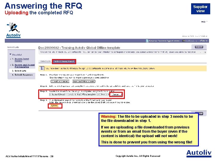 Answering the RFQ Supplier view Uploading the completed RFQ Warning: The file to be