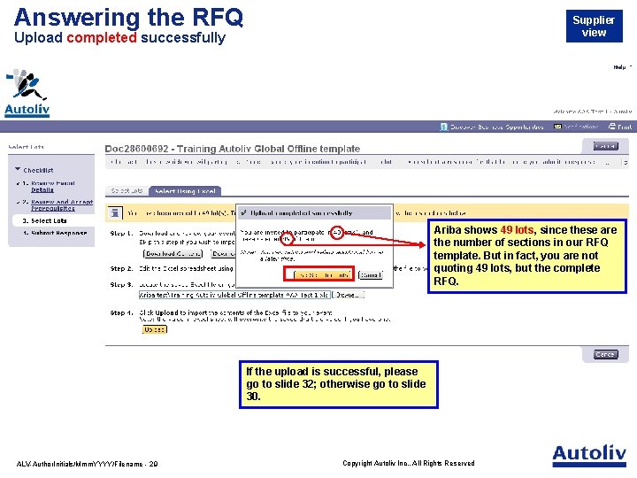 Answering the RFQ Supplier view Upload completed successfully Ariba shows 49 lots, since these