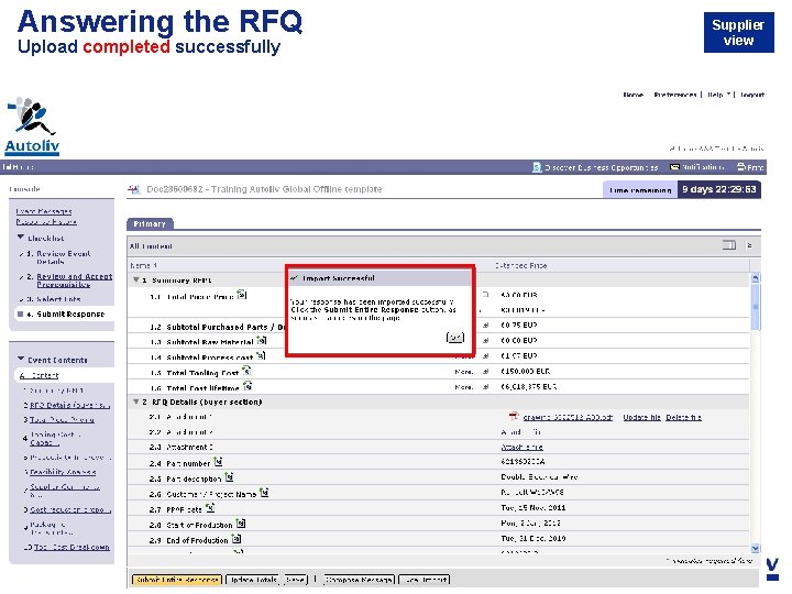 Answering the RFQ Supplier view Upload completed successfully ALV-Author. Initials/Mmm. YYYY/Filename - 32 Copyright