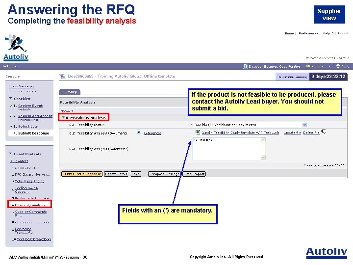 Answering the RFQ Supplier view Completing the feasibility analysis If the product is not
