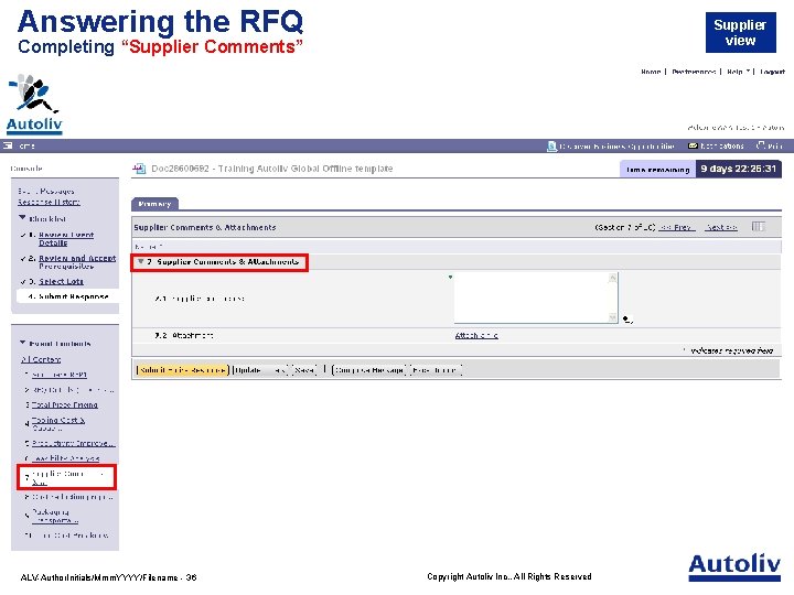 Answering the RFQ Supplier view Completing “Supplier Comments” ALV-Author. Initials/Mmm. YYYY/Filename - 36 Copyright