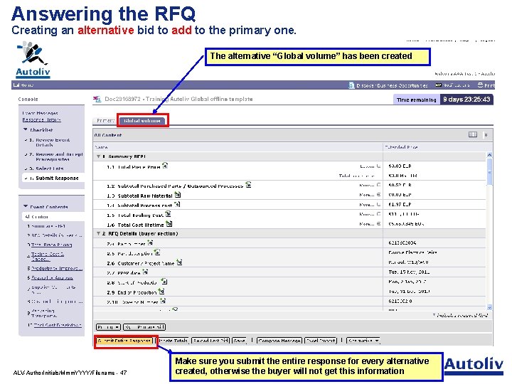 Answering the RFQ Creating an alternative bid to add to the primary one. The