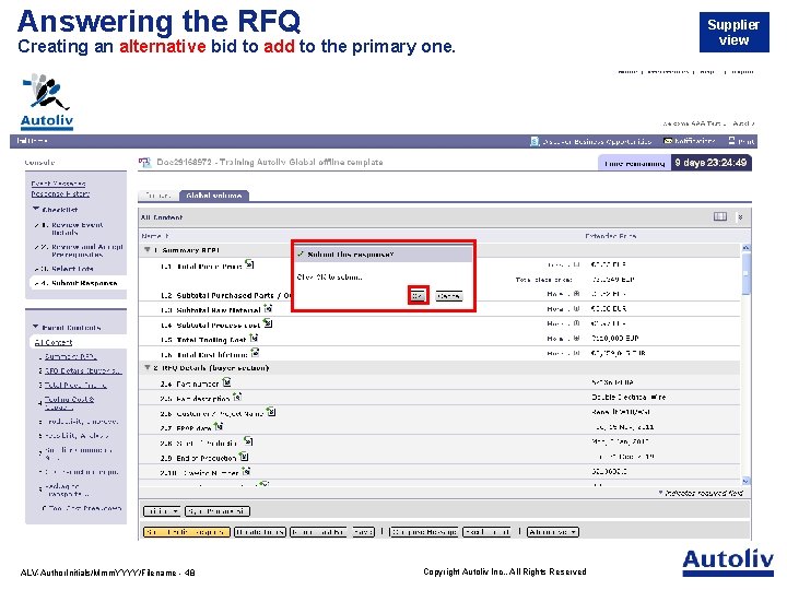 Answering the RFQ Creating an alternative bid to add to the primary one. ALV-Author.