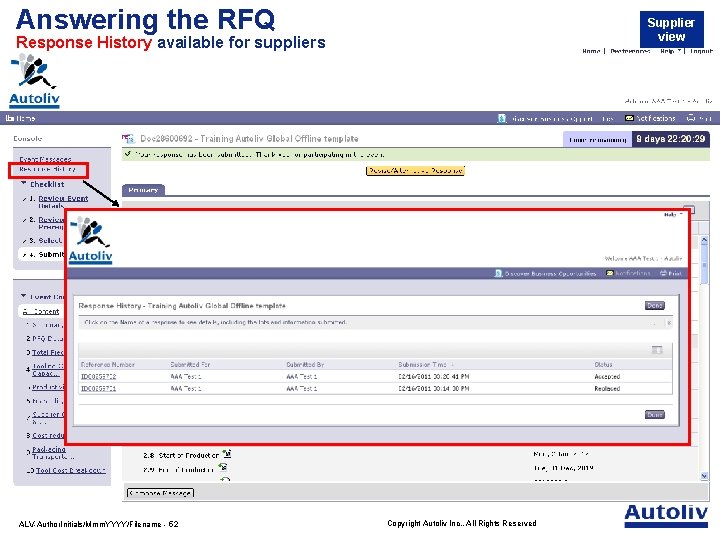 Answering the RFQ Supplier view Response History available for suppliers ALV-Author. Initials/Mmm. YYYY/Filename -