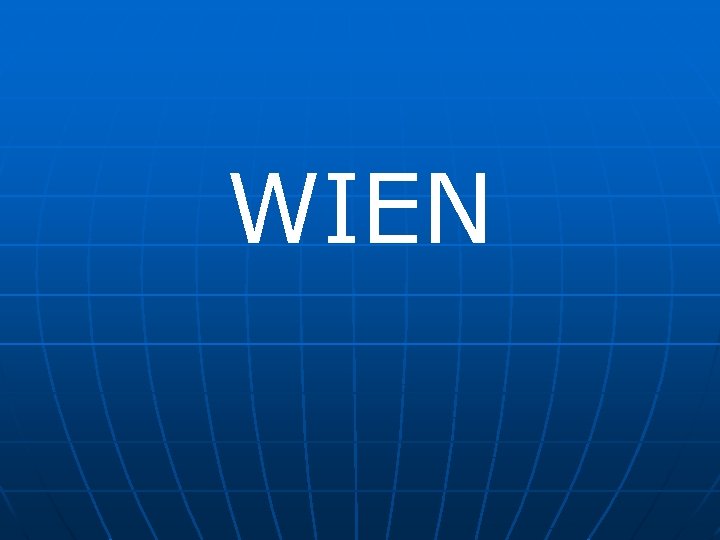 WIEN 