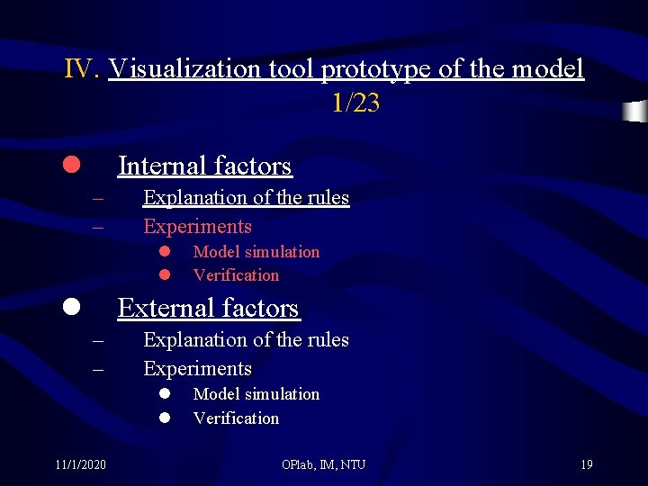 IV. Visualization tool prototype of the model 1/23 l Internal factors – – Explanation