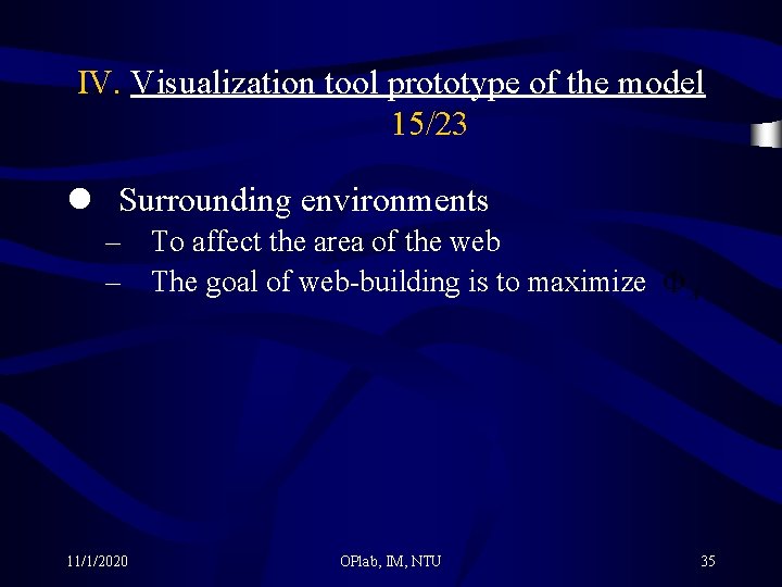 IV. Visualization tool prototype of the model 15/23 l Surrounding environments – To affect