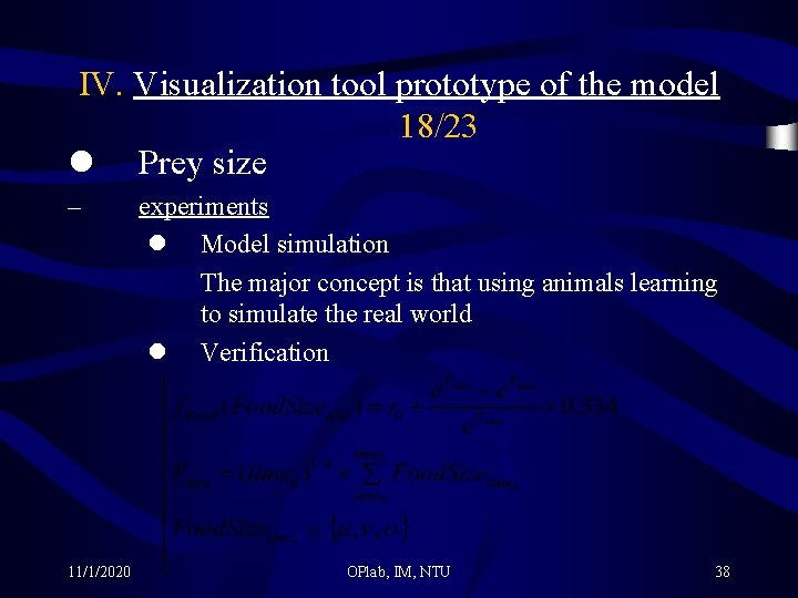 IV. Visualization tool prototype of the model 18/23 l Prey size – 11/1/2020 experiments