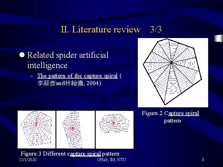 II. Literature review 3/3 l Related spider artificial intelligence – The pattern of the