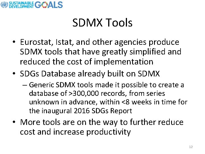 SDMX Tools • Eurostat, Istat, and other agencies produce SDMX tools that have greatly
