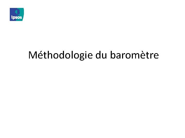 Méthodologie du baromètre 