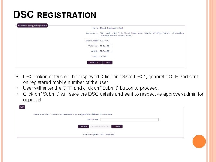 DSC REGISTRATION • • • DSC token details will be displayed. Click on “Save