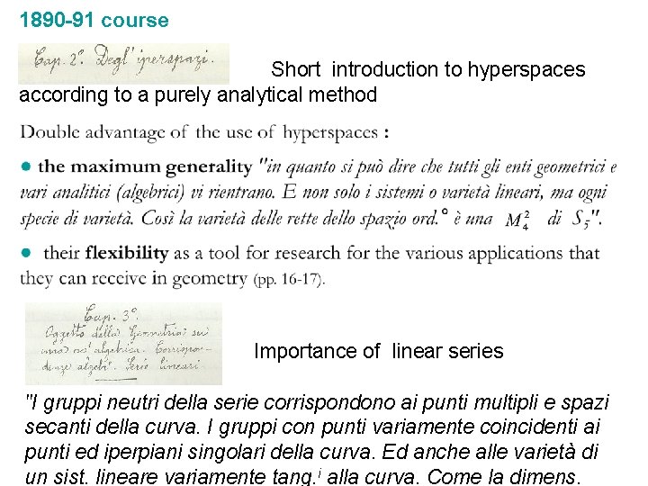 1890 -91 course Short introduction to hyperspaces according to a purely analytical method Importance