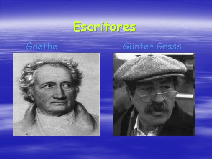 Escritores Goethe Günter Grass 