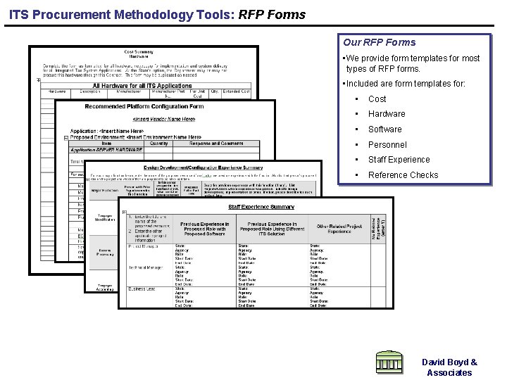 ITS Procurement Methodology Tools: RFP Forms Our RFP Forms • We provide form templates