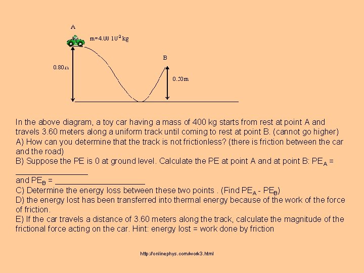 In the above diagram, a toy car having a mass of 400 kg starts