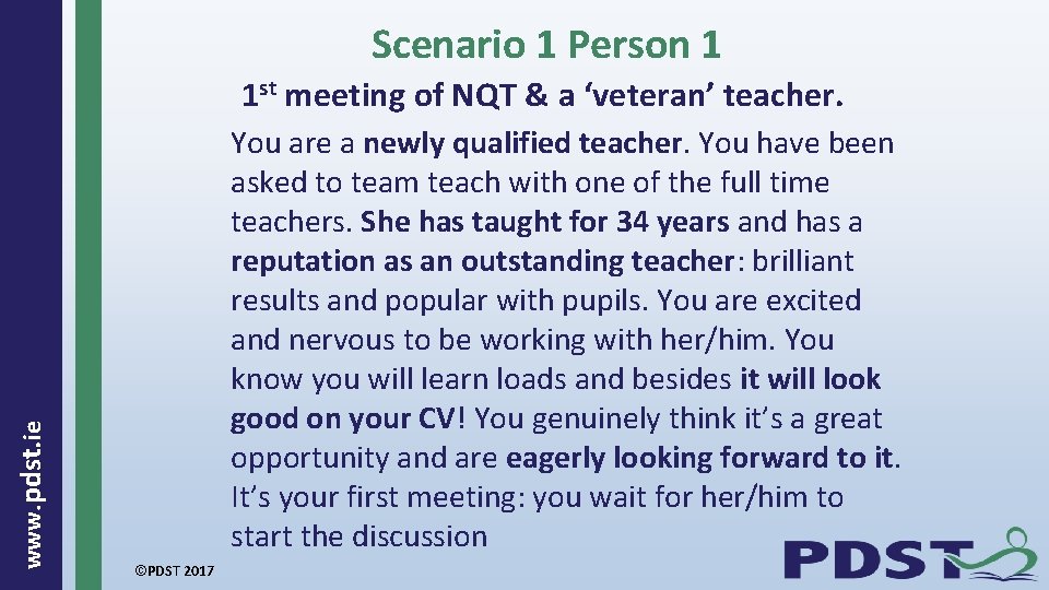 Scenario 1 Person 1 www. pdst. ie 1 st meeting of NQT & a