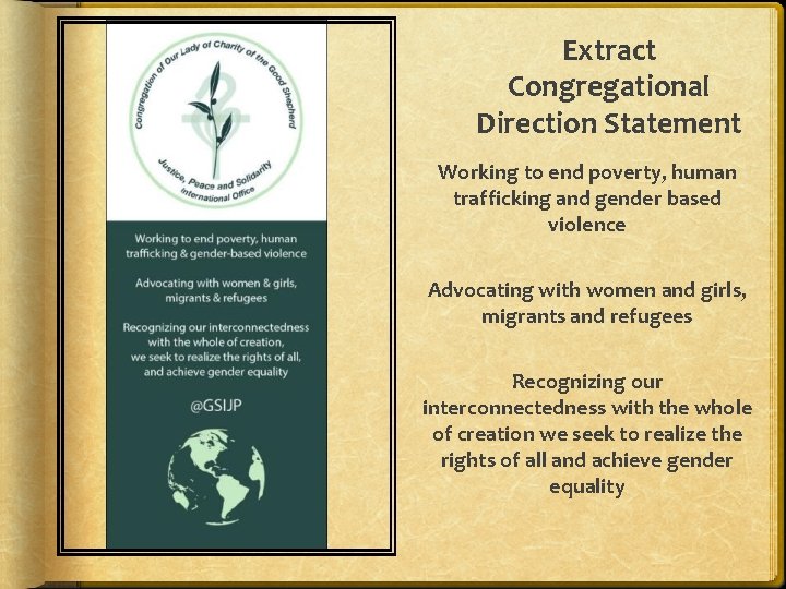 Extract Congregational Direction Statement Working to end poverty, human trafficking and gender based violence