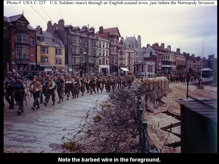 Note the barbed wire in the foreground. 