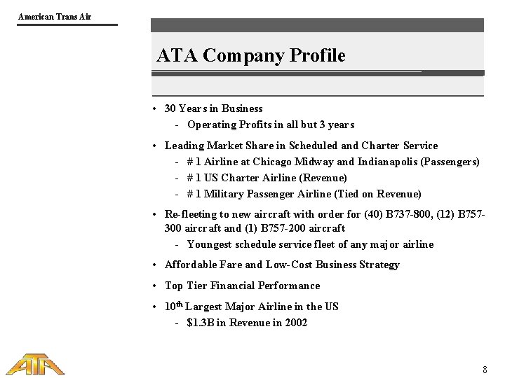 American Trans Air ATA Company Profile • 30 Years in Business - Operating Profits