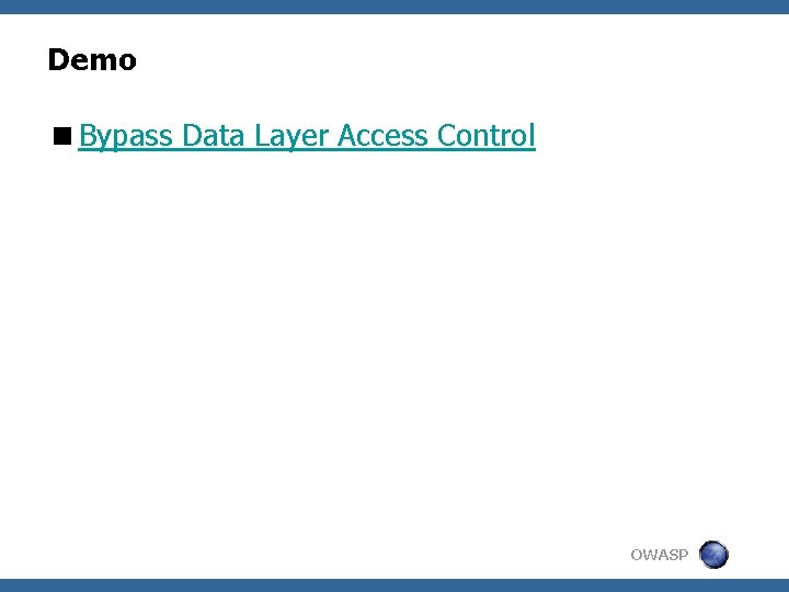 Demo <Bypass Data Layer Access Control OWASP 