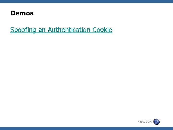 Demos Spoofing an Authentication Cookie OWASP 