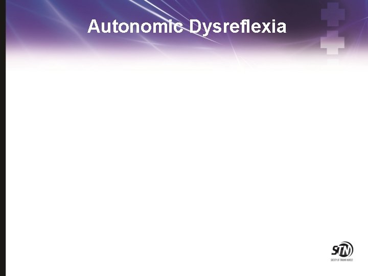 Autonomic Dysreflexia 