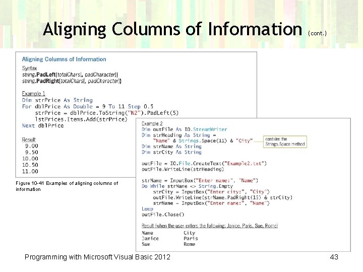 Aligning Columns of Information (cont. ) Figure 10 -41 Examples of aligning columns of