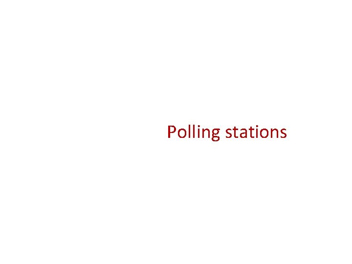  Polling stations 