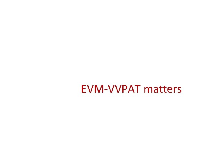  EVM-VVPAT matters 