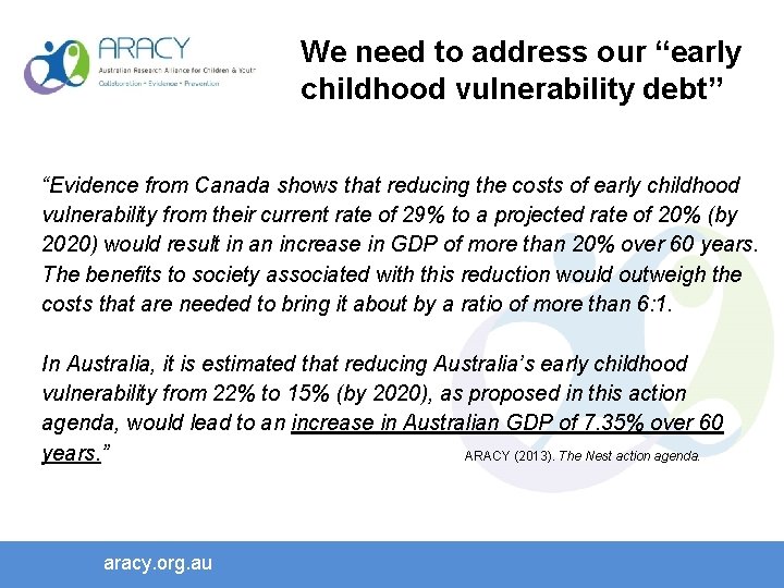 We need to address our “early childhood vulnerability debt” “Evidence from Canada shows that