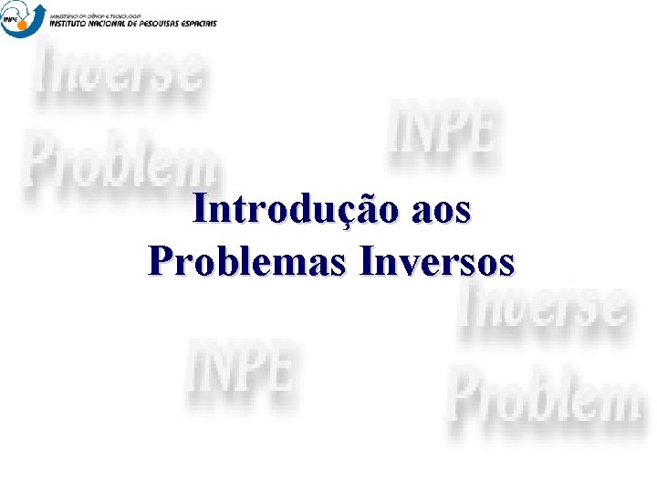 Introdução aos Problemas Inversos 