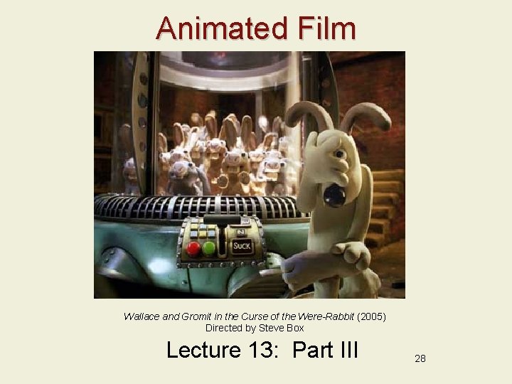 Animated Film Wallace and Gromit in the Curse of the Were-Rabbit (2005) Directed by