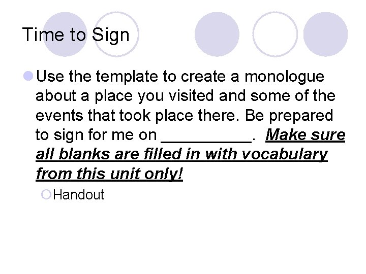 Time to Sign l Use the template to create a monologue about a place