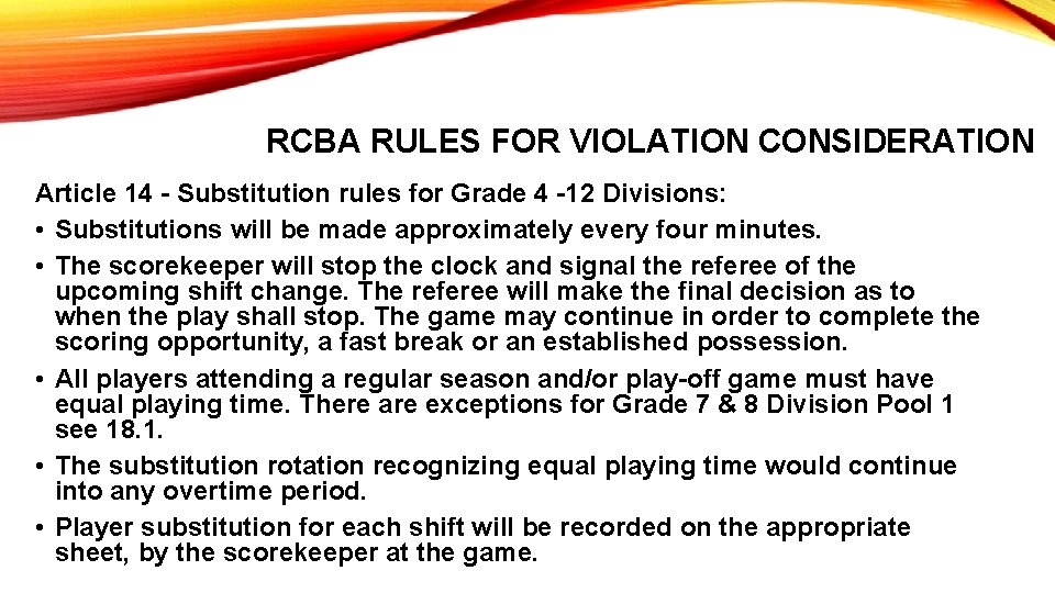 RCBA RULES FOR VIOLATION CONSIDERATION Article 14 - Substitution rules for Grade 4 -12