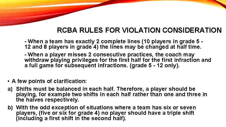 RCBA RULES FOR VIOLATION CONSIDERATION - When a team has exactly 2 complete lines