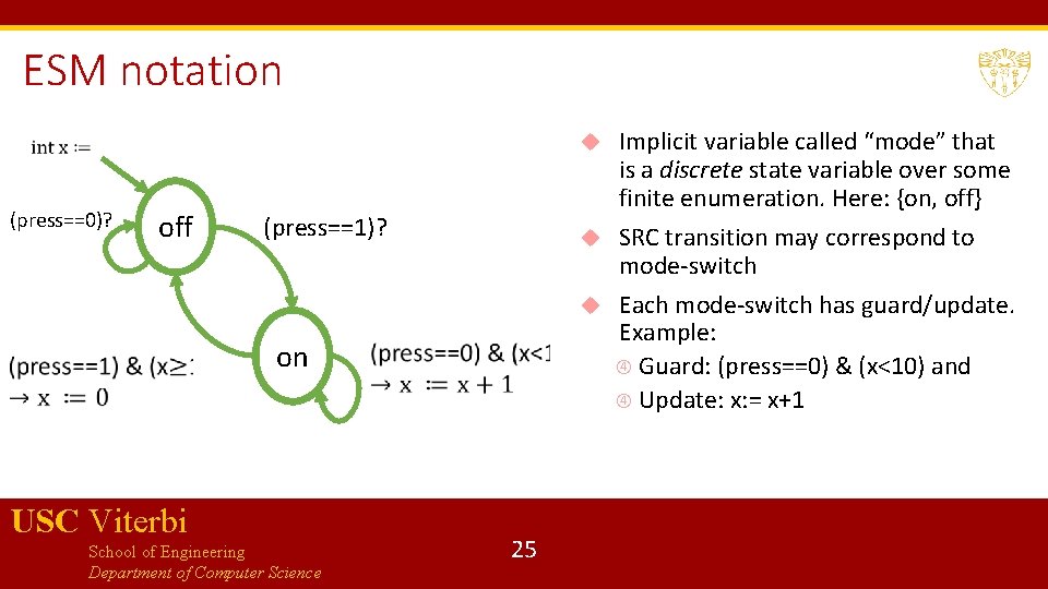 ESM notation Implicit variable called “mode” that is a discrete state variable over some