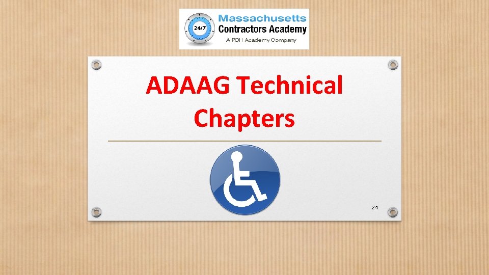 ADAAG Technical Chapters 24 