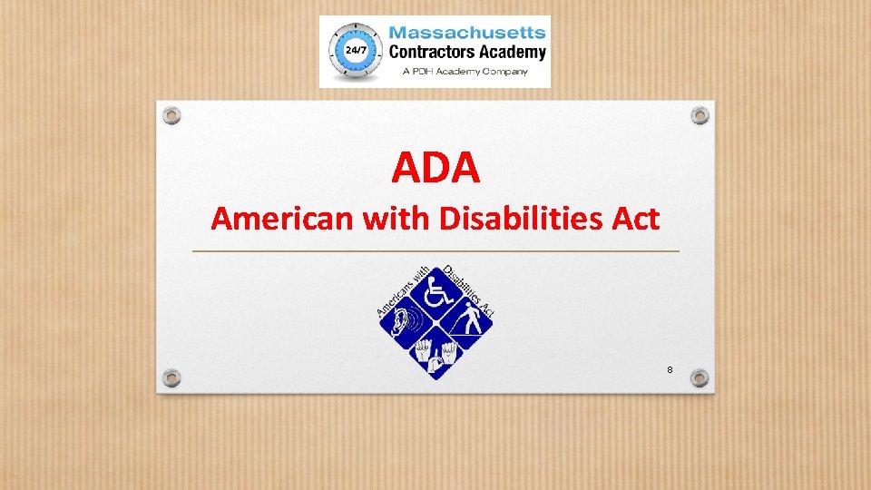 ADA American with Disabilities Act 8 