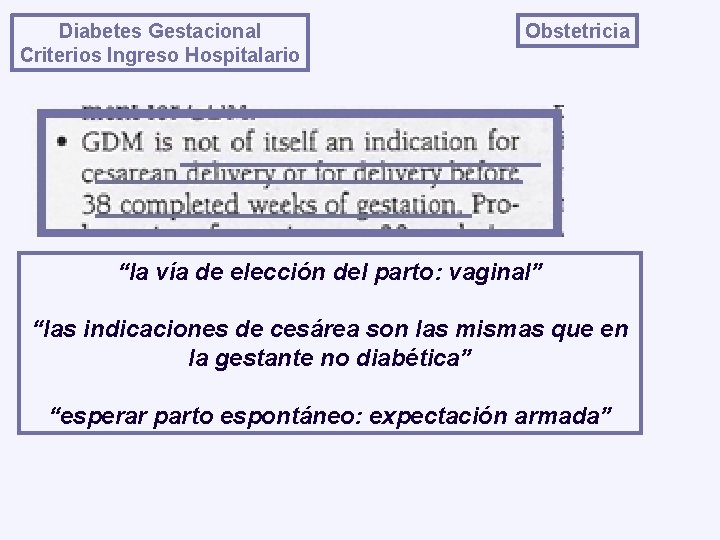 Diabetes Gestacional Criterios Ingreso Hospitalario Obstetricia “la vía de elección del parto: vaginal” “las