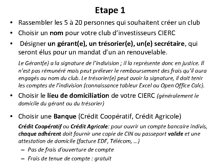 Etape 1 • Rassembler les 5 à 20 personnes qui souhaitent créer un club