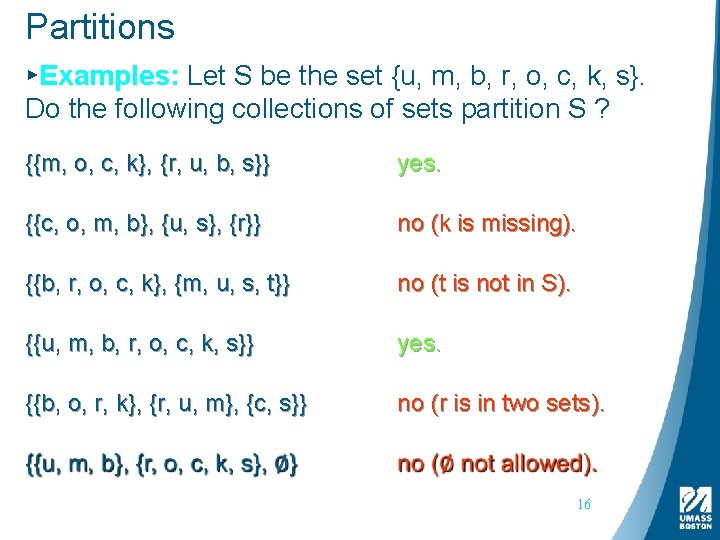 Partitions ▸Examples: Let S be the set {u, m, b, r, o, c, k,