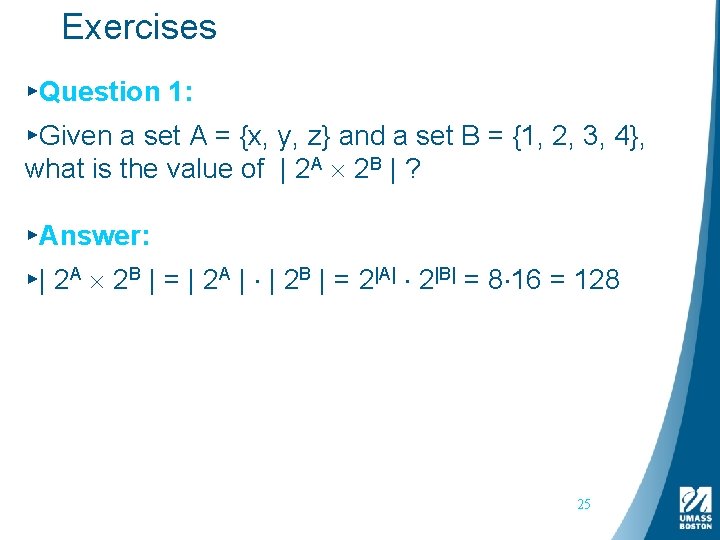 Exercises ▸Question 1: ▸Given a set A = {x, y, z} and a set