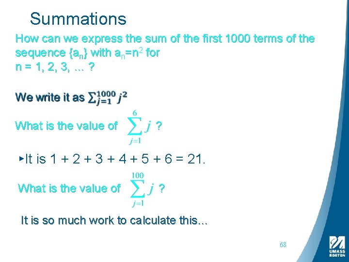 Summations How can we express the sum of the first 1000 terms of the