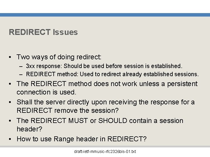 REDIRECT Issues • Two ways of doing redirect: – 3 xx response: Should be