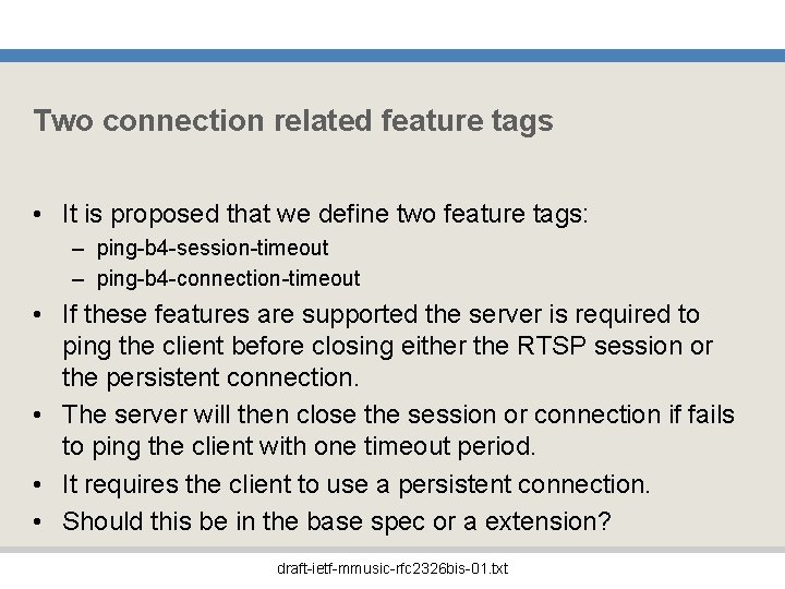 Two connection related feature tags • It is proposed that we define two feature