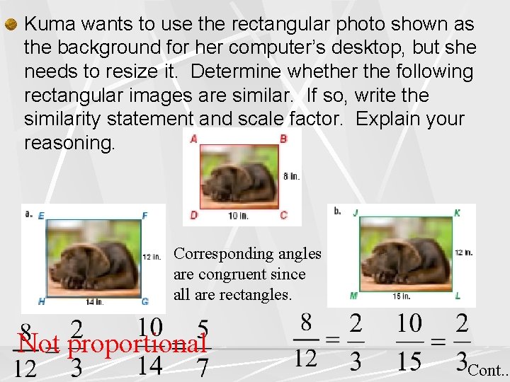 Kuma wants to use the rectangular photo shown as the background for her computer’s Kuma wants to use the rectangular photo shown as the background for her computer’s