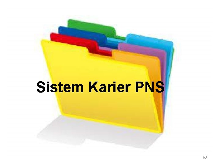 Sistem Karier PNS 60 