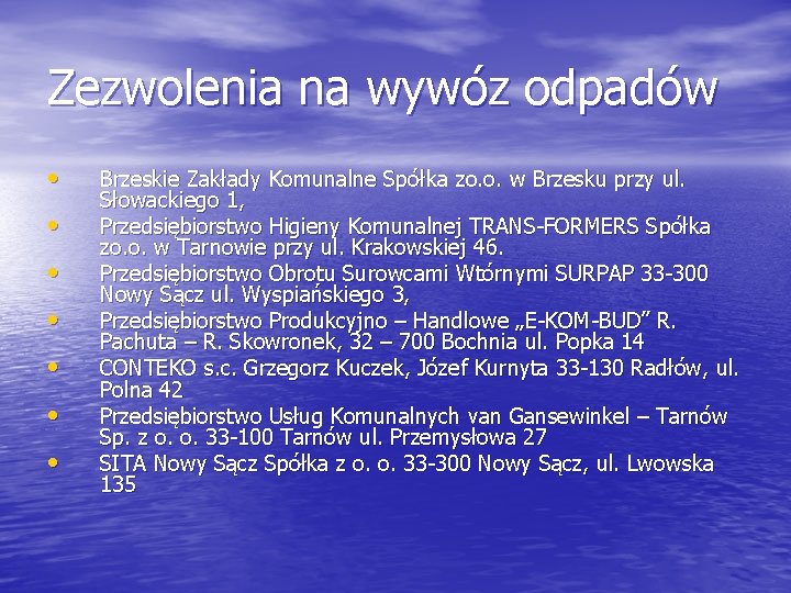 Zezwolenia na wywóz odpadów • • Brzeskie Zakłady Komunalne Spółka zo. o. w Brzesku