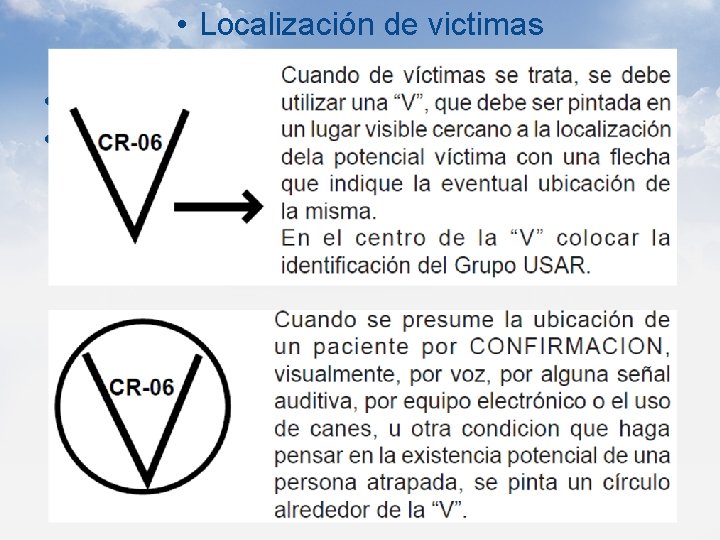  • Localización de victimas • • 